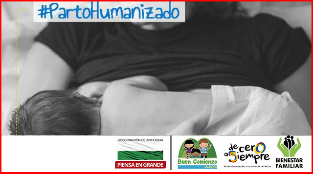 #partohumanizado Campaña Buen Comienzo Antioquia