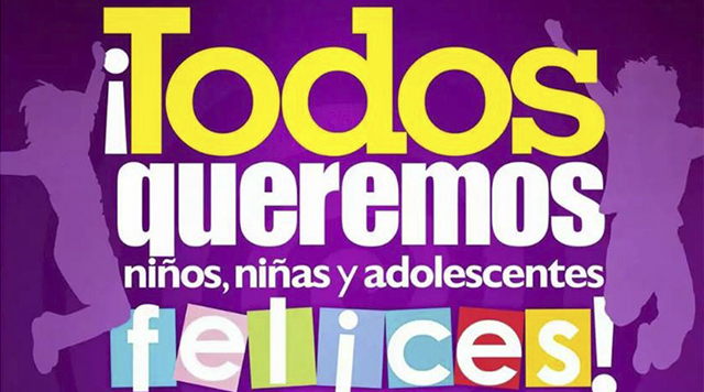 Campaña “Todos queremos niños, niñas y adolescentes felices”